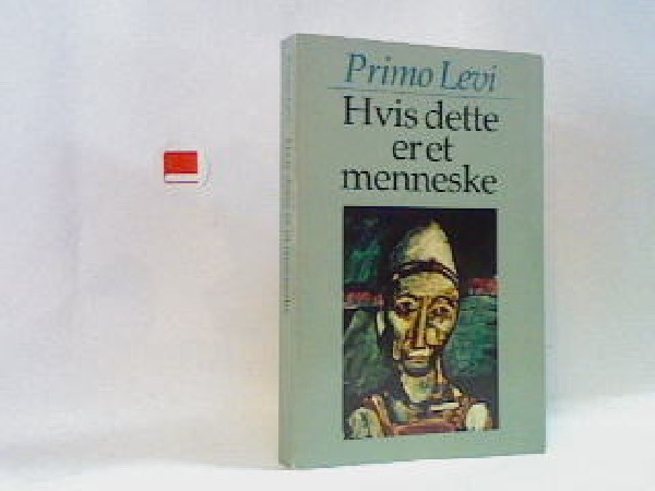 Hvis dette er et menneske - Primo Levi DKK98 - Antikvariat Dansk